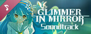 Glimmer in Mirror - Soundtrack