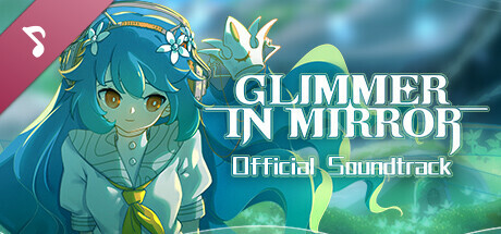 Glimmer in Mirror - Soundtrack cover art