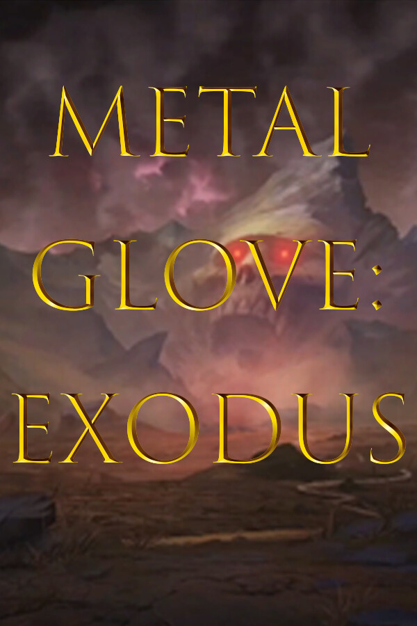 Metal Glove: Exodus for steam