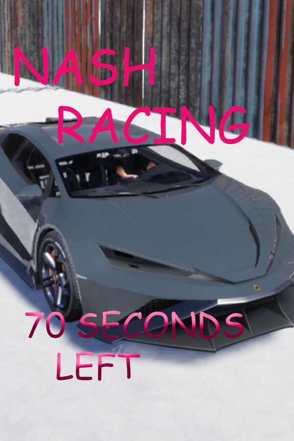 Nash Racing: 70 seconds left for steam