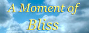 A Moment of Bliss System Requirements