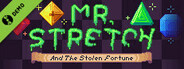 Mr. Stretch and the Stolen Fortune Demo