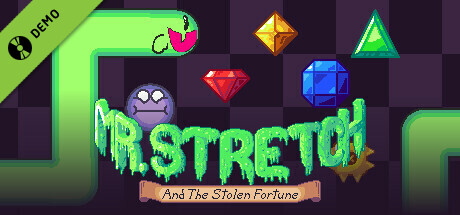 Mr. Stretch and the Stolen Fortune Demo cover art