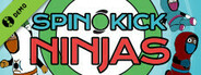 Spin Kick Ninjas Demo