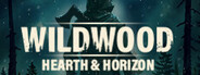 Wildwood: Hearth & Horizon System Requirements