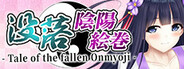 没落陰陽絵巻 - Tale of the fallen Onmyoji - System Requirements