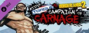 Borderlands 2: Mr. Torgue’s Campaign of Carnage app/225860