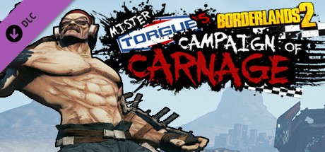 Borderlands 2: Mr. Torgue’s Campaign of Carnage cover art