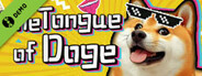 The Tongue of Doge Demo