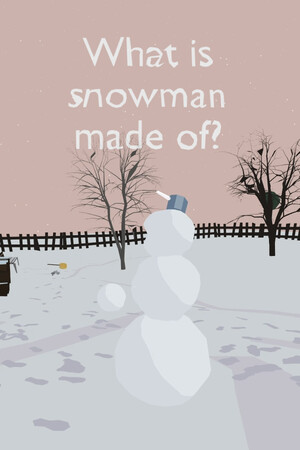 What is snowman made of?