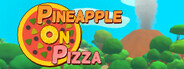 Pineapple on pizza System Requirements