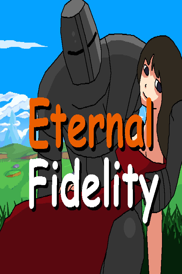 Eternal Fidelity for steam Eternal Fidelity for steam