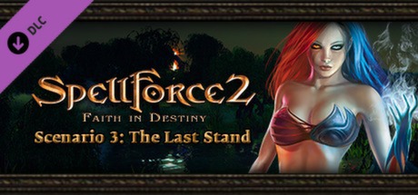 SpellForce 2 - Faith in Destiny Scenario 3: The Last Stand cover art
