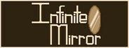 Infinite Mirror System Requirements