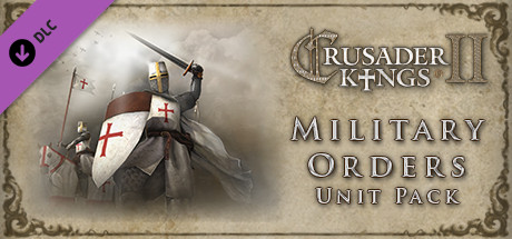 Crusader Kings II: Military Orders Unit Pack cover art