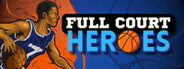 Full Court Heroes System Requirements