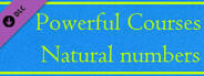 Powerful Courses - Natural numbers