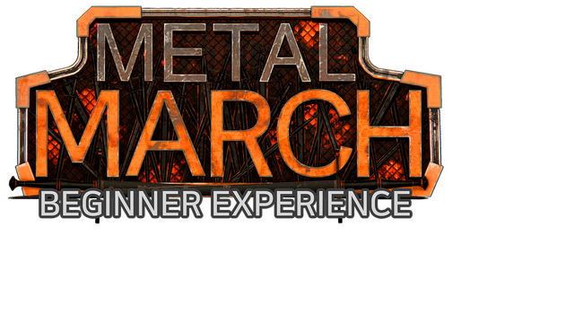 Metal March: Beginner Experience Logo