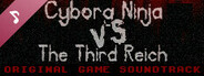 Cyborg Ninja vs. The Third Reich Soundtrack