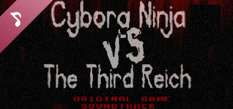 Cyborg Ninja vs. The Third Reich Soundtrack cover art