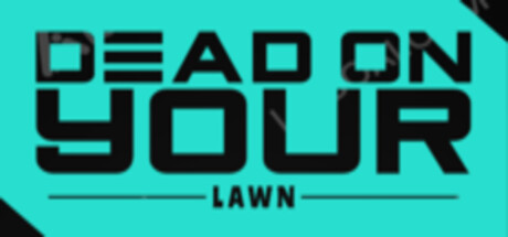 Dead On Your Lawn cover art