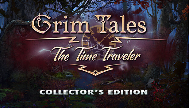 Grim Tales: The Time Traveler Collector's Edition