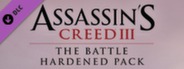 Assassin's Creed III - Battle Hardened Pack DLC