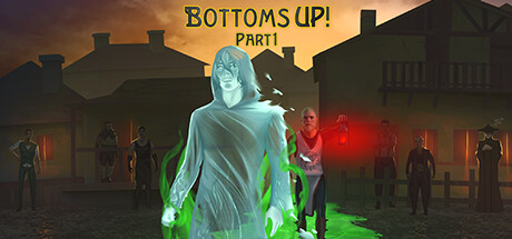 Bottoms Up!: Part 1 cover art
