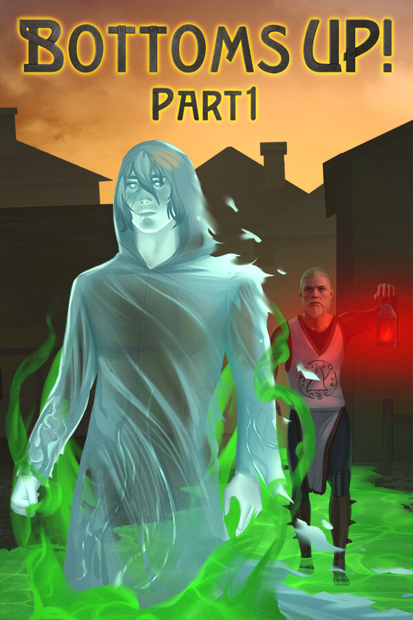 Bottoms Up!: Part 1 for steam