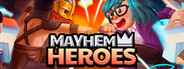 Mayhem Heroes