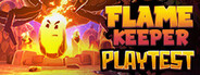 Flame Keeper Playtest