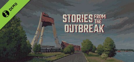 Stories from the Outbreak Demo cover art