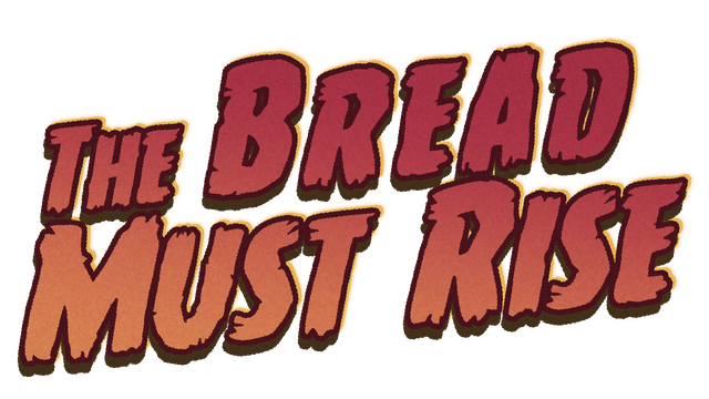 The Bread Must Rise Logo