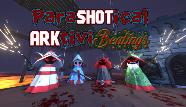 ParaSHOTical ARKtiviBeatings