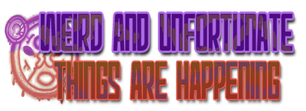 Weird and Unfortunate Things Are Happening Logo