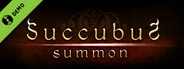 Succubus Summon Demo