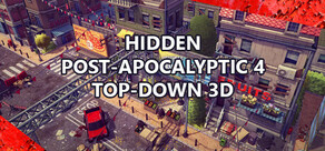 Hidden Post-Apocalyptic 4 Top-Down 3D cover art