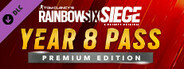 Rainbow Six Siege - Year 8 Premium Pass
