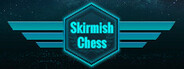 Skirmish Chess Playtest