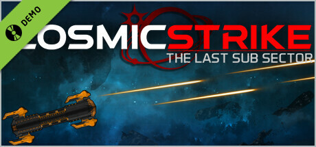 Cosmic Strike - The last Sub Sector Demo cover art