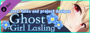 Ghost Girl Lasling-Creators' talks and project designs DLC (12+)