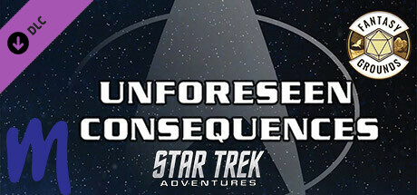 Fantasy Grounds - Star Trek Adventures: Unforeseen Consequences cover art