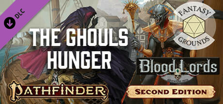 Fantasy Grounds - Pathfinder 2 RPG - Blood Lords AP 4: The Ghouls Hunger cover art