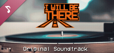 I Will Be There - Original Soundtrack cover art