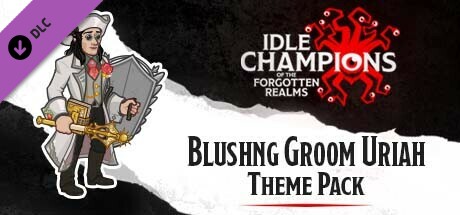 Idle Champions - Blushing Groom Uriah Theme Pack cover art