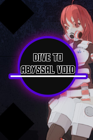 Dive to the Abyssal Void
