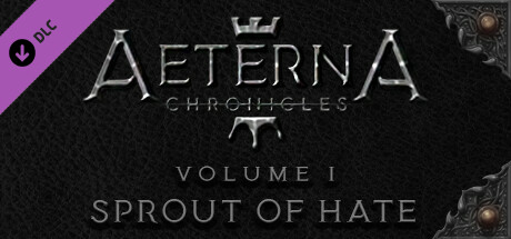 Aeterna Chronicles: Sprout of Hate cover art