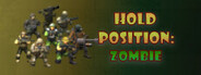 Hold Position:Zombie System Requirements