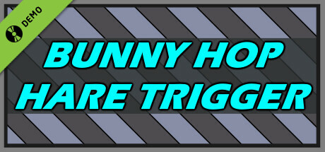 Bunny Hop Hare Trigger Demo cover art
