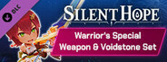 Silent Hope - Warrior's Special Weapon & Voidstone Set